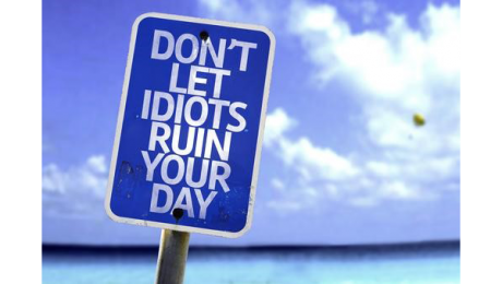 Everyone else is an idiot